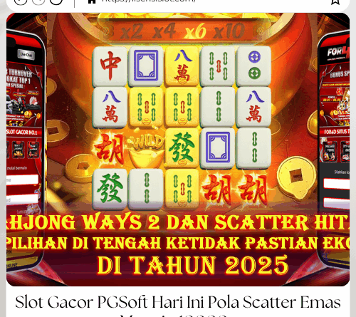 Slot Gacor PGSoft Hari Ini Pola Scatter Emas Maxwin 10000x